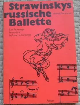 Couverture du produit · Strawinskys russische Ballette. Der Feuervogel, Petruschka, Le Sacre du Printemps