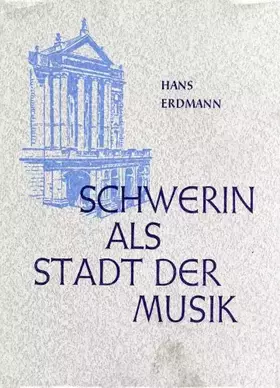 Couverture du produit · Schwerin als Stadt der Musik