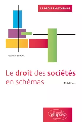 Couverture du produit · Le droit des sociétés en schémas - 4e édition