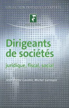 Couverture du produit · Dirigeants de sociétés : Juridique, fiscal, social