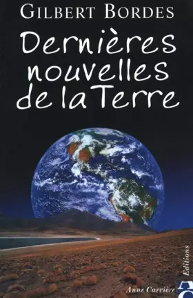 Couverture du produit · Dernières nouvelles de la Terre