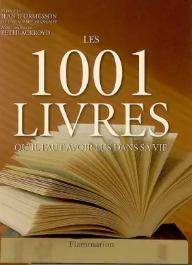 Couverture du produit · Les 1001 livres qu'il faut avoir lus dans sa vie
