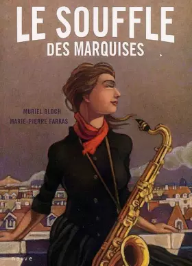 Couverture du produit · Le Souffle des Marquises, Tome 1 :
