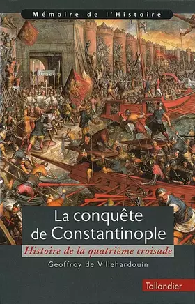 Couverture du produit · La Conquête de Constantinople