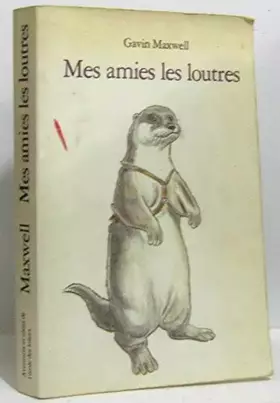 Couverture du produit · MES AMIES LES LOUTRES