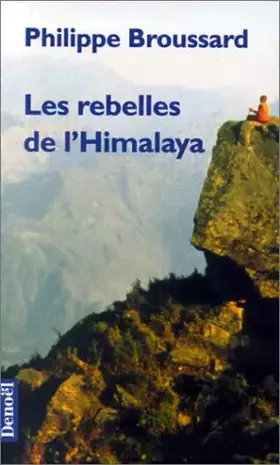 Couverture du produit · Les rebelles de l'Himalaya