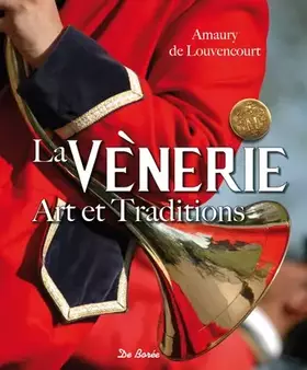 Couverture du produit · La Vènerie - Art et Traditions
