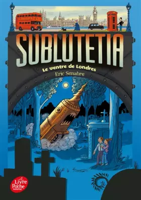 Couverture du produit · Sublutétia - Tome 3: Le ventre de Londres