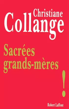 Couverture du produit · Sacrées grand-mères !