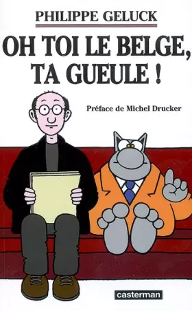 Couverture du produit · Oh toi le Belge, ta gueule !