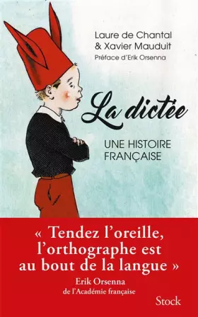 Couverture du produit · La dictée, une histoire française