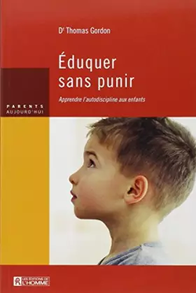 Couverture du produit · EDUQUER SANS PUNIR APPRENDRE L'AUTODISCIPLINE AUX ENFANTS