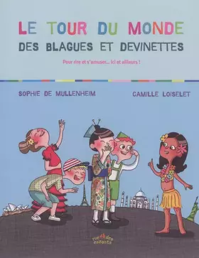 Couverture du produit · Le tour du monde des blagues et devinettes: pour rire et s'amuser ... ici et ailleurs !