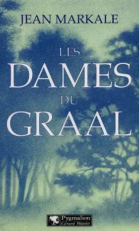 Couverture du produit · Les dames du Graal