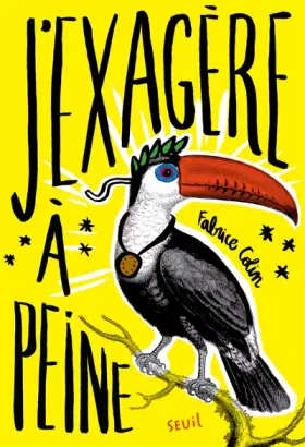 Couverture du produit · J'exagère à peine