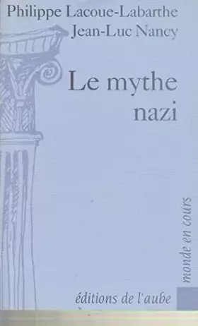Couverture du produit · Le mythe nazi