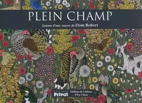 Couverture du produit · Plein champ : Autour d'une oeuvre de Dom Robert