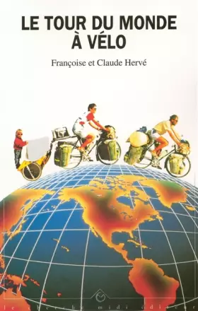 Couverture du produit · Le tour du monde à vélo