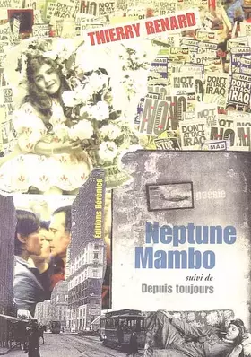 Couverture du produit · Neptune Mambo suivi de Depuis toujours