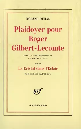 Couverture du produit · Plaidoyer pour Roger Gilbert-Lecomte