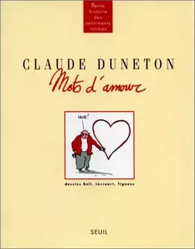 Couverture du produit · Petite histoire des sentiments intimes : Mots d'amour