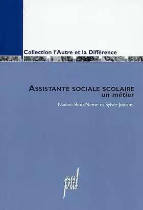 Couverture du produit · Assistance sociale scolaire : Un métier