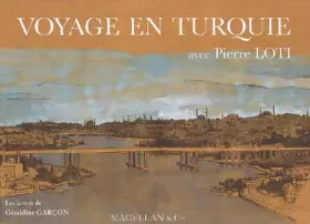 Couverture du produit · Voyage en Turquie avec Pierre Loti