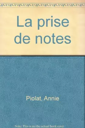 Couverture du produit · La Prise de notes