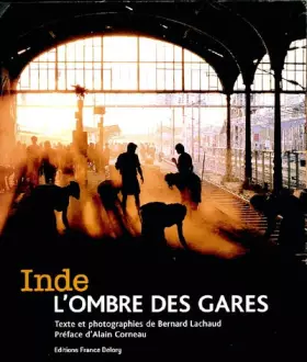 Couverture du produit · Inde, l'ombre des gares