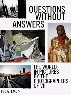 Couverture du produit · Questions Without Answers: The World in Pictures by the Photographers of VII