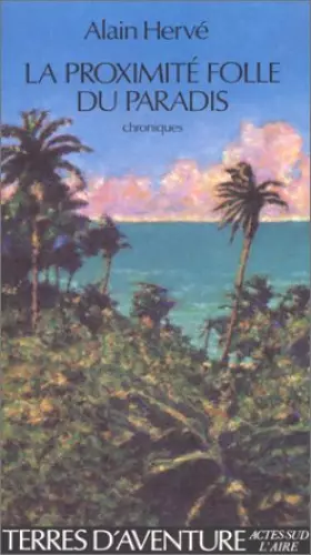 Couverture du produit · La proximité folle du paradis
