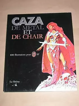 Couverture du produit · De métal et de chair: 100 illustrations pour "J'ai lu-SF"