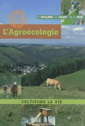Couverture du produit · L'Agroécologie : Cultivons la vie