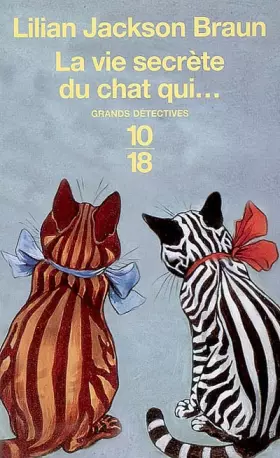 Couverture du produit · La vie secrète du chat qui... : contes de Koko et Yom Yom d'après le journal de james mackintosh Qwilleran