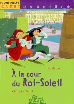Couverture du produit · A la cour du Roi-Soleil