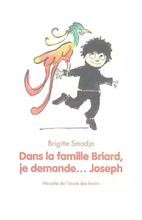 Couverture du produit · Dans la famille Briard, je demande... Joseph