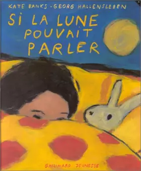 Couverture du produit · Si la lune pouvait parler