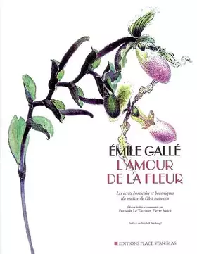 Couverture du produit · L'amour de la fleur : Les écrits horticoles et botaniques du maître de l'Art nouveau