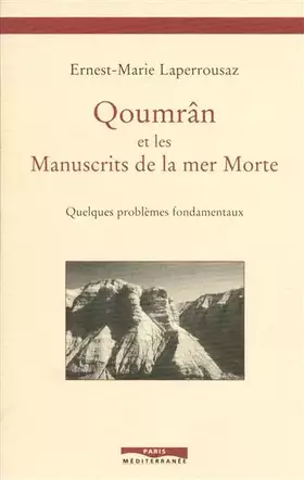 Couverture du produit · Qoumrân et les manuscrits de la mer Morte