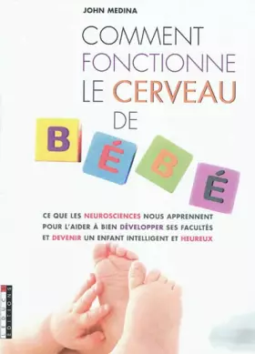 Couverture du produit · Comment fonctionne le cerveau de bébé ?