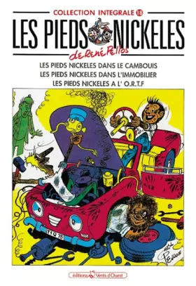 Couverture du produit · Les Pieds Nickelés, tome 18 : L'Intégrale