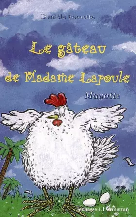 Couverture du produit · Le gâteau de Madame Lapoule