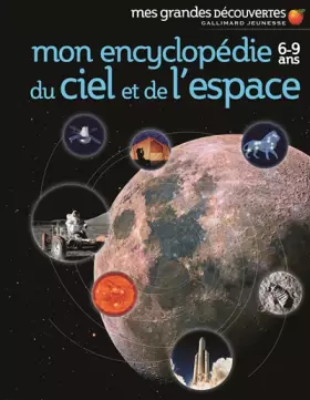 Couverture du produit · Mon encyclopédie 6-9 ans du ciel et de l'espace