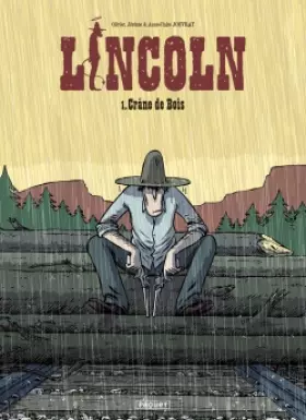 Couverture du produit · Lincoln, tome 1 : Crâne de bois