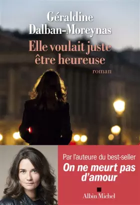 Couverture du produit · Elle voulait juste être heureuse