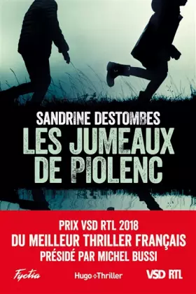 Couverture du produit · Les Jumeaux de Piolenc - Prix VSD RTL du Meilleur Thriller Français Présidé par Michel Bussi