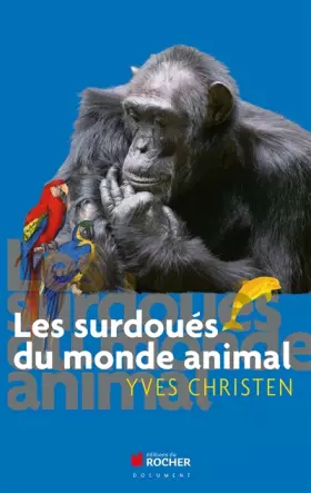 Couverture du produit · Les surdoués du monde animal