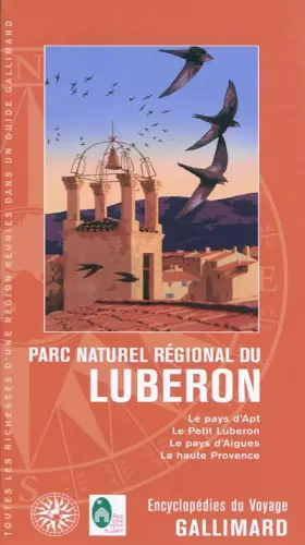 Couverture du produit · Parc naturel régional du Luberon: Le pays d'Apt, le Petit Luberon, le pays d'Aigues, la haute Provence