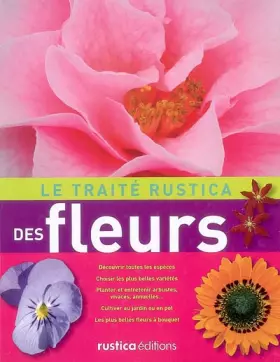 Couverture du produit · Le Traité Rustica des fleurs