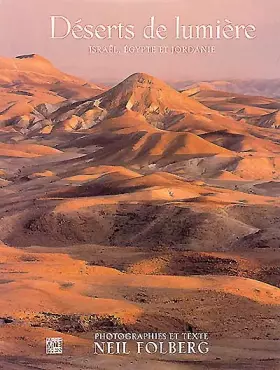 Couverture du produit · DESERTS DE LUMIERE. : Israël, Egypte et Jordanie